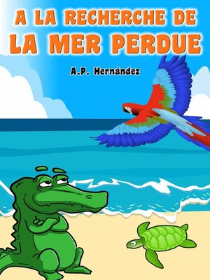 cover image of A la recherche de la mer perdue